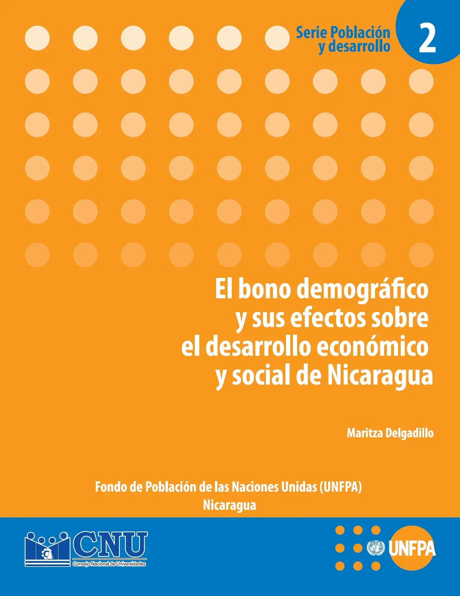 El bono demográfico y sus efectos sobre el desarrollo económico y social de Nicaragua