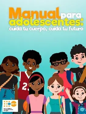 Manual para Adolescentes "Cuida tu Cuerpo, Cuida tu futuro"