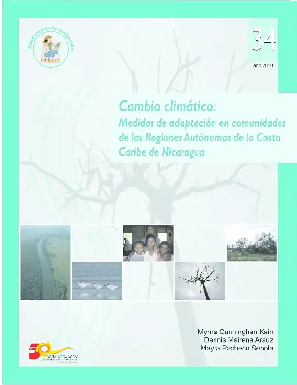 Cambio Climático mediante la adaptación en comunidades de las Regiones Autónomas de la Costa Caribe de Nicaragua