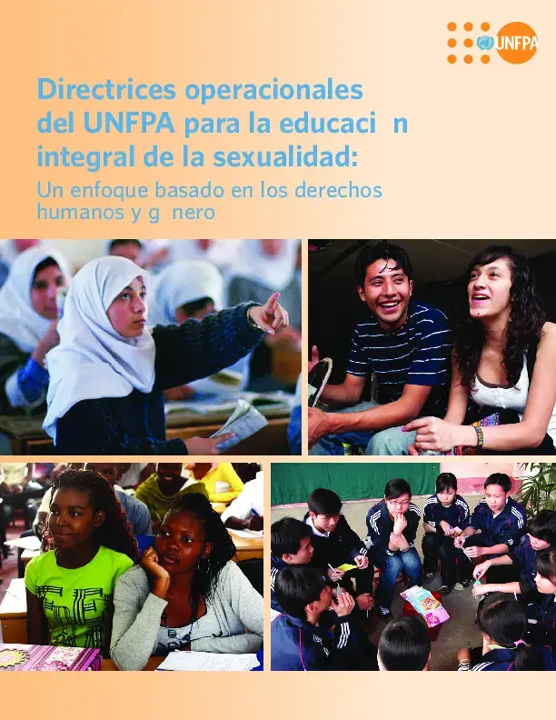 Directrices Operacionales de UNFPA para la educación integral de la sexualidad: un enfoque basado en los derechos humanos y género.