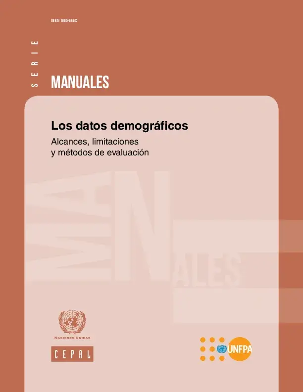 Los datos demográficos. Alcances, limitaciones y métodos de evaluación. Manual