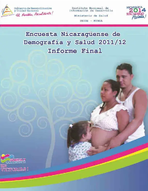 Encuesta Nicaragüense de Demografía y Salud ENDESA 2011 – 2012. Informe final