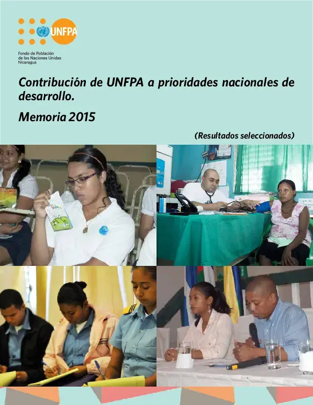 Memoria 2015. Contribución de UNFPA a prioridades nacionales de desarrollo (Resultados Seleccionados)