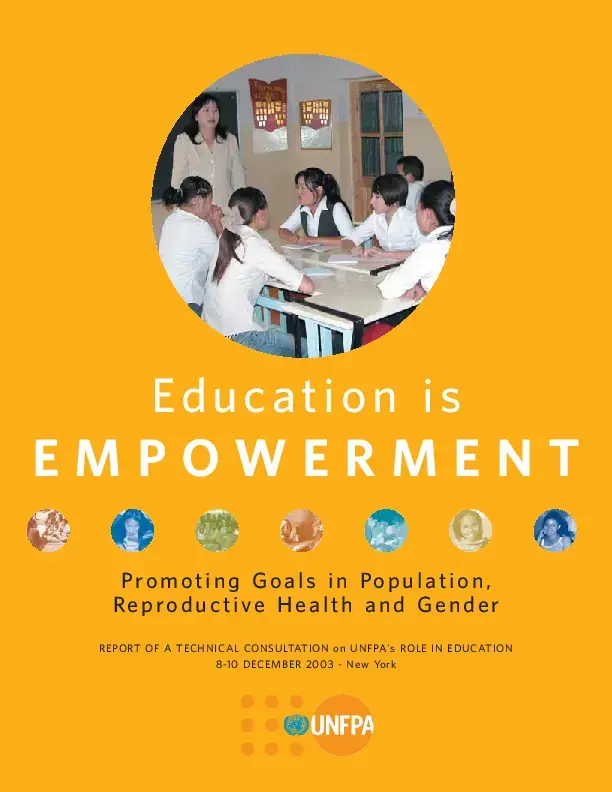 Education is Empowerment. Promoting Goals in Population, Reproductive Health and Gender.