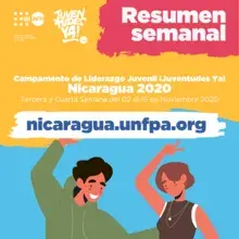 Campamento de Liderazgo Juvenil ¡Juventudes Ya!  Nicaragua 2020 Tercera y Cuarta Semana del 02 al 15 de Noviembre 2020