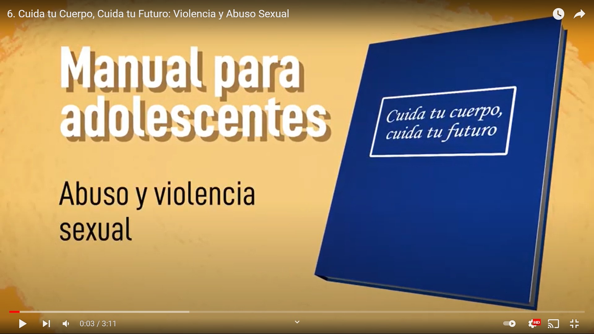 UNFPA Nicaragua | 6. Cuida tu Cuerpo, Cuida tu Futuro: Violencia y Abuso  Sexual